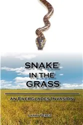 Book cover of Snake in the Grass by Larry Perez