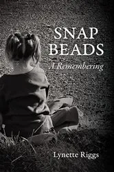 Book cover of Snap Beads by Lynette Riggs
