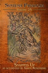 Book cover of Snapped Up by Aaron Rosenberg