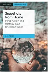 Book cover of Snapshots from Home by Karin M. Fierke
