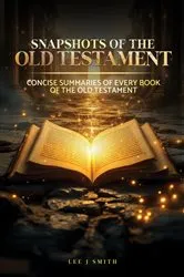 Book cover of Snapshots of the Old Testament by Unknown