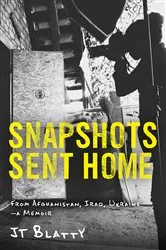 Book cover of Snapshots Sent Home by JT Blatty
