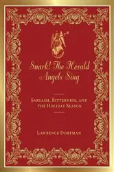 Book cover of Snark! The Herald Angels Sing by Lawrence Dorfman
