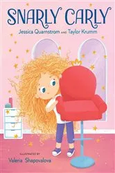 Book cover of Snarly Carly by Jessica Quarnstrom