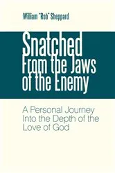 Book cover of Snatched from the Jaws of the Enemy by William Sheppard