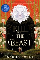 Book cover of Sneak Peek for Kill the Beast by Serra Swift