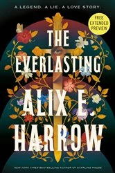 Book cover of Sneak Peek for The Everlasting by Alix E. Harrow
