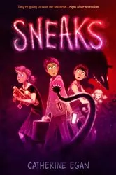 Book cover of Sneaks by Catherine Egan