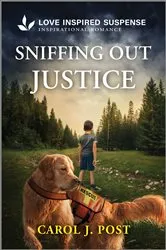 Book cover of Sniffing Out Justice by Carol J. Post