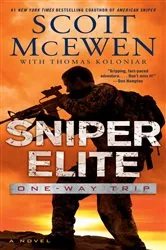 Book cover of Sniper Elite: One-Way Trip by Scott McEwen