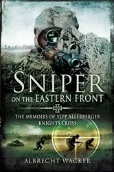 Book cover of Sniper on the Eastern Front by Albrecht Wacker