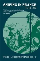 Book cover of Sniping in France 1914-18 by H. Hesketh-Prichard