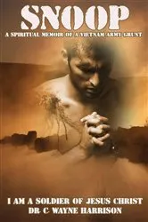 Book cover of Snoop: A Spiritual Memoir Of A Vietnam Army Grunt by Unknown