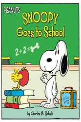 Book cover of Snoopy Goes to School by Charles  M. Schulz