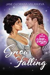 Book cover of Snow Falling by Jane Gloriana Villanueva