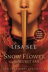 Book cover of Snow Flower and the Secret Fan by Lisa See