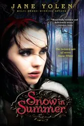 Book cover of Snow in Summer by Jane Yolen
