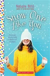 Book cover of Snow One Like You: A Wish Novel by Natalie Blitt