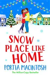 Book cover of Snow Place Like Home by Ray O'Ryan