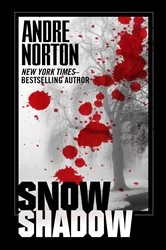 Book cover of Snow Shadow by Andre Norton