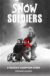 Book cover of Snow Soldiers by Unknown