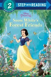 Book cover of Snow White's Forest Friends (Disney Princess) by Nicholas Tana