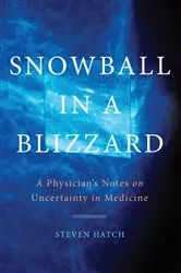 Book cover of Snowball in a Blizzard by Steven Hatch