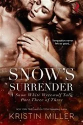 Book cover of Snow’s Surrender by Kristin Miller