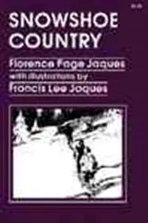 Book cover of Snowshoe Country by Florence Page Jaques