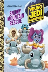 Book cover of Snowy Mountain Rescue (Star Wars: Young Jedi Adventures) by Golden Books