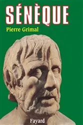 Book cover of Sénèque by Pierre Grimal