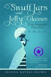 Book cover of Snuff Jars and Jelly Glasses by Brenda Haynes Brown