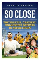 Book cover of So Close by Patrick Mangan