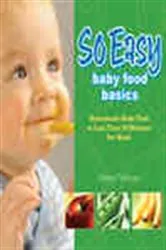 Book cover of So Easy Baby Food Basics by Cheryl Tallman