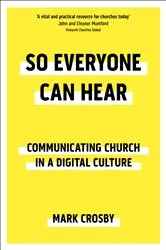 Book cover of So Everyone Can Hear by Mark Crosby