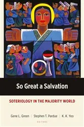Book cover of So Great a Salvation by Gene L. Green