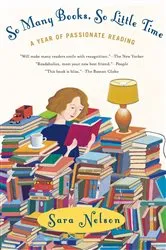 Book cover of So Many Books, So Little Time by Sara Nelson