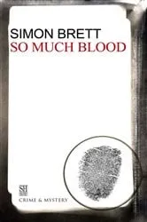 Book cover of So Much Blood by Simon Brett