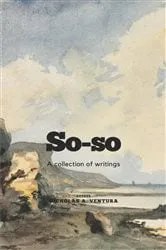Book cover of So-so by Nicholas A. Ventura