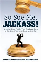 Book cover of So Sue Me, Jackass! by Amy Epstein Feldman