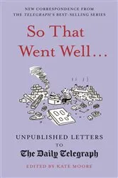 Book cover of So That Went Well... by Unknown