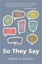 Book cover of So They Say by Robert H. Mounce