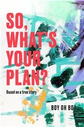 Book cover of So, What's Your Plan? by Marco Wagner