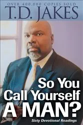 Book cover of So You Call Yourself a Man? by Unknown
