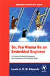 Book cover of So You Wanna Be an Embedded Engineer by Lewin Edwards