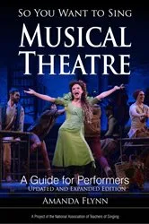 Book cover of So You Want to Sing Musical Theatre by Amanda Flynn