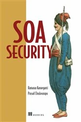 Book cover of SOA Security by Ramarao Kanneganti