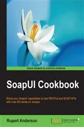 Book cover of SoapUI Cookbook by Rupert Anderson