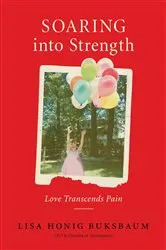 Book cover of SOARING into Strength by Lisa Honig Buksbaum