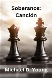 Book cover of Soberanos: Canción by Michael D. Young